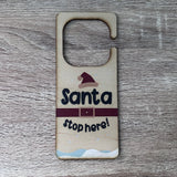 Santa Stop Here Door Hanger