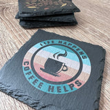 Coffee Time Slate Coasters - Life Happens, Coffee Helps - GameOn.games